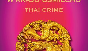 Oriental Crime (#1). Thai crime. Zabójstwo w kraju uśmiechu