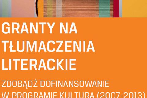 Można ubiegać się o unijne granty na tłumaczenia literackie