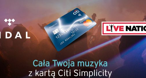 Bezpłatny Tidal i dostęp do przedsprzedaży Live Nation z kartą kredytową Citi Simplicity