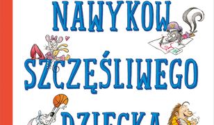 7 nawyków szczęśliwego dziecka [2022]