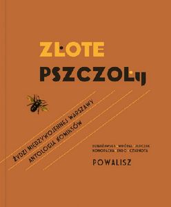 „Złote Pszczoły" lądują!