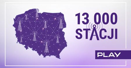 Play przekracza próg 13 000 stacji bazowych i stawia na niezależność sieci