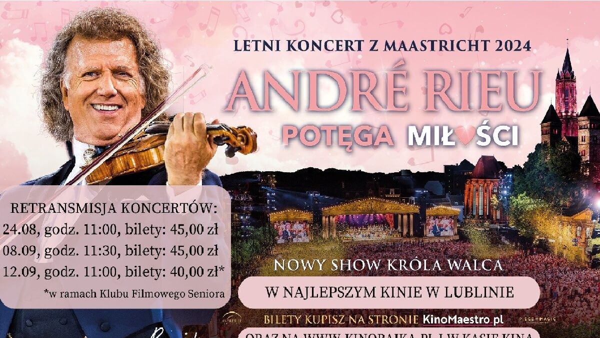 Retransmisja koncertu plakat sja koncertu André Rieu „Potęga Miłości”