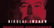 Ukazała się książka Powstanie Warszawskie widziane z Moskwy