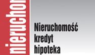 Nieruchomość - kredyt - hipoteka