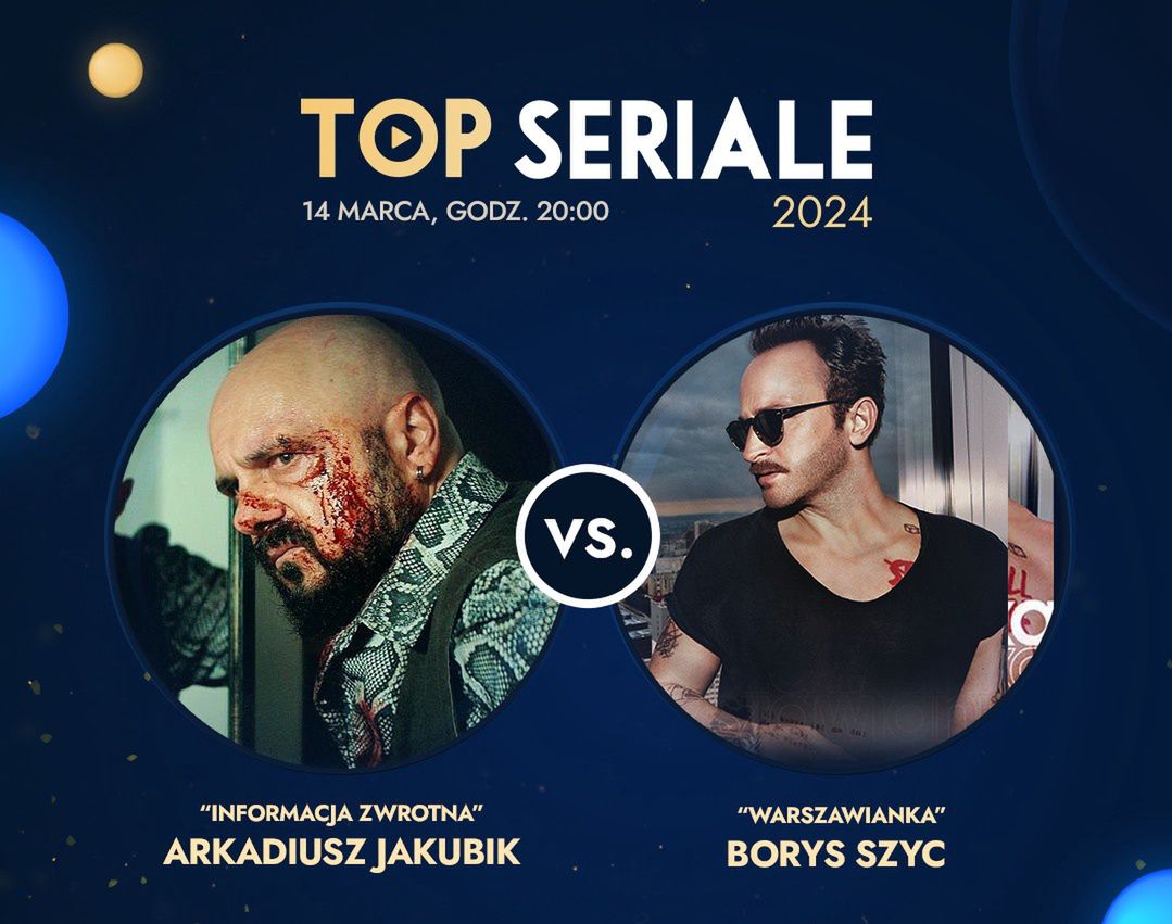 Top Seriale 2024. Oglądaj transmisję gali