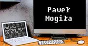 Polscy twórcy gier od A do Z: Paweł Mogiła