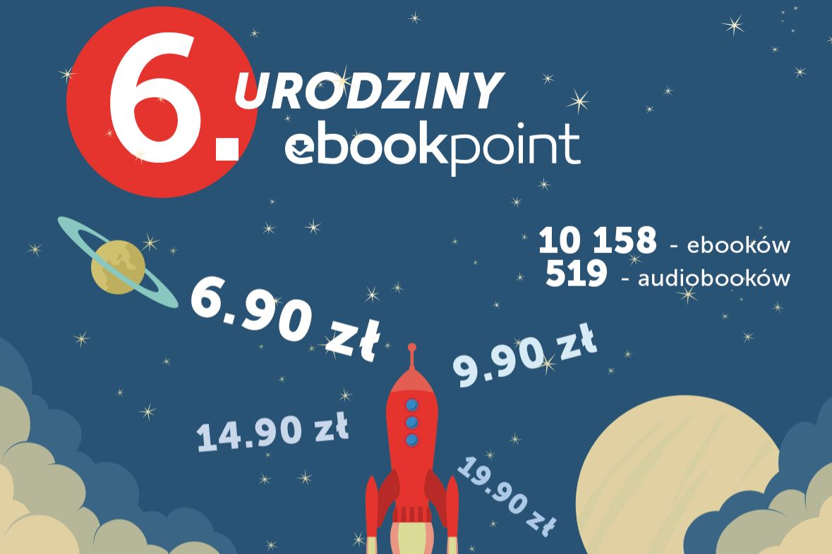 6. urodziny ebookpoint.pl: ponad 10 tys. tańszych e-booków i konkurs
