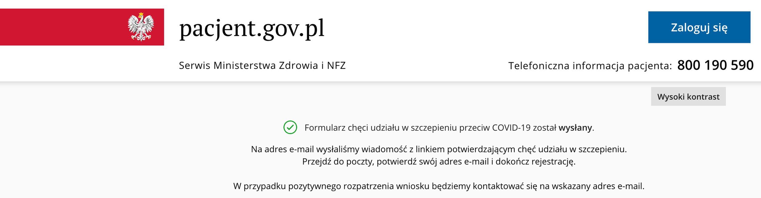 To pierwsze potwierdzenie, które się otrzymuje po zgłoszeniu
