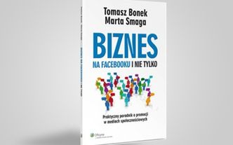 Przepis na biznes na Facebooku ? Poznasz go z najnowszej książki ekspertów Money.pl