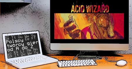 Polscy twórcy gier od A do Z: Acid Wizard Studio