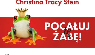 Pocałuj tę żabę!. 12 metod zamiany problemów w sukcesy - w pracy i w życiu prywatnym