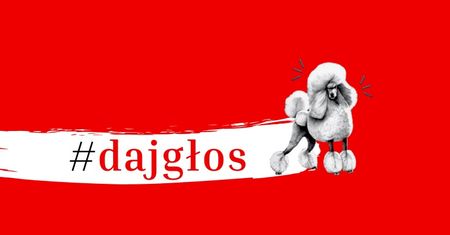 #DAJGŁOS - przyłączcie się do przedwyborczej akcji Pudelka!