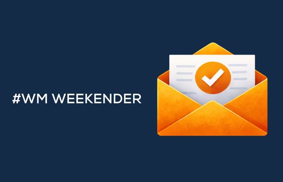 Startuje nasz nowy, specjalny newsletter. To autorska edycja weekendowa #WM WEEKENDER