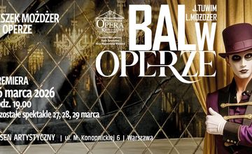 Opera Kameralna zaprasza na spektakl "Bal w operze" według poematu Juliana Tuwima, premiera 26 marca