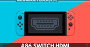 MKwadrat #86 – Switch HDMI