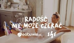 „Radość nie może czekać” w nowej międzynarodowej kampanii eObuwie.pl (wideo)