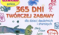 365 dni twórczej zabawy dla dzieci dwuletnich i starszych