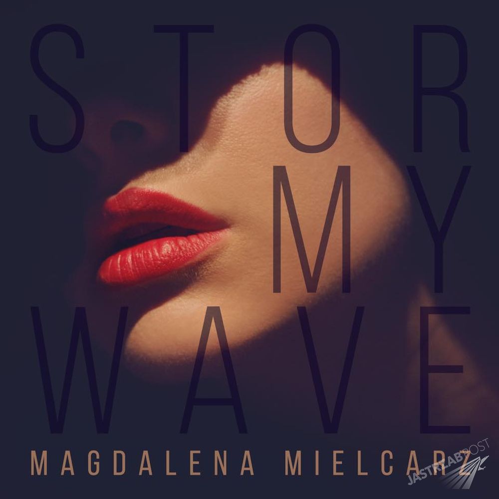 Magda Mielcarz "Stormy Wave" - piosenka na YouTube 30 czerwca 2015