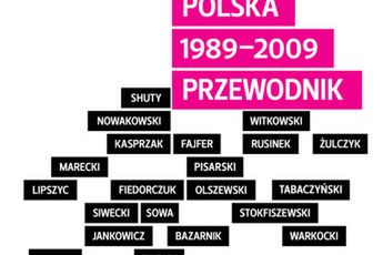 Ukazały się przewodniki po polskiej literaturze i kulturze niezależnej dwóch ostatnich dekad