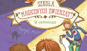 Szkoła magicznych zwierząt. Szkoła magicznych zwierząt. W ciemnościach