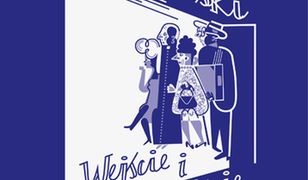 Wejście i wyjście oraz inne utwory ku przestrodze i dla zabawy