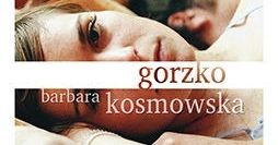 Szczęście jest reglamentowane - wywiad z Barbarą Kosmowską