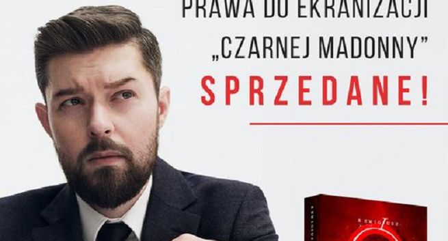 Remigiusz Mróz sprzedał prawa do ekranizacji „Czarnej Madonny”, powstanie serial fabularny