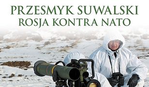 Przesmyk suwalski. Rosja kontra NATO