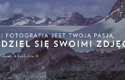 8. edycja konkursu fotograficznego National Geographic i Cyfrowego Polsatu