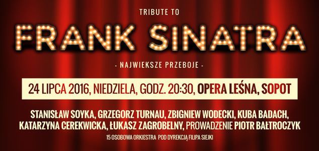 Tribute to Frank Sinatra: porywające widowisko w Operze Leśnej w Sopocie