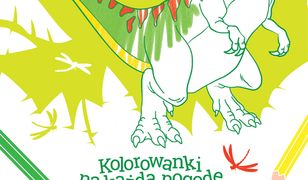 Kolorowanki na każdą pogodę. Dinozaury