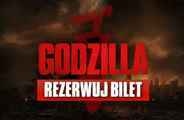 "Godzilla": sprawdź seans i rezerwuj bilet