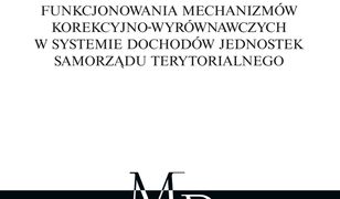 Konstytucyjne determinanty funkcjonowania mechanizmów korekcyjno-wyrównawczych w systemie dochodów jednostek samorządu terytorialnego