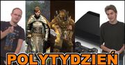 Polytydzień 2.0: Project Eternity, nowe PS3, Half-Life 3 oraz Dragon's Dogma