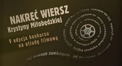 Nakręć wiersz: końcówka zgłoszeń