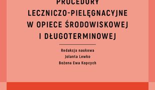 Procedury leczniczo-pielęgnacyjne w opiece środowiskowej i długoterminowej