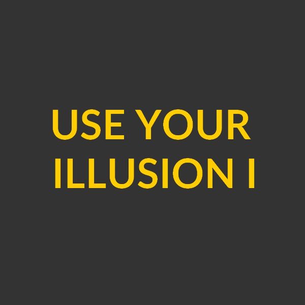 Okładka albumu Use Your Illusion I wykonawcy Guns N' Roses