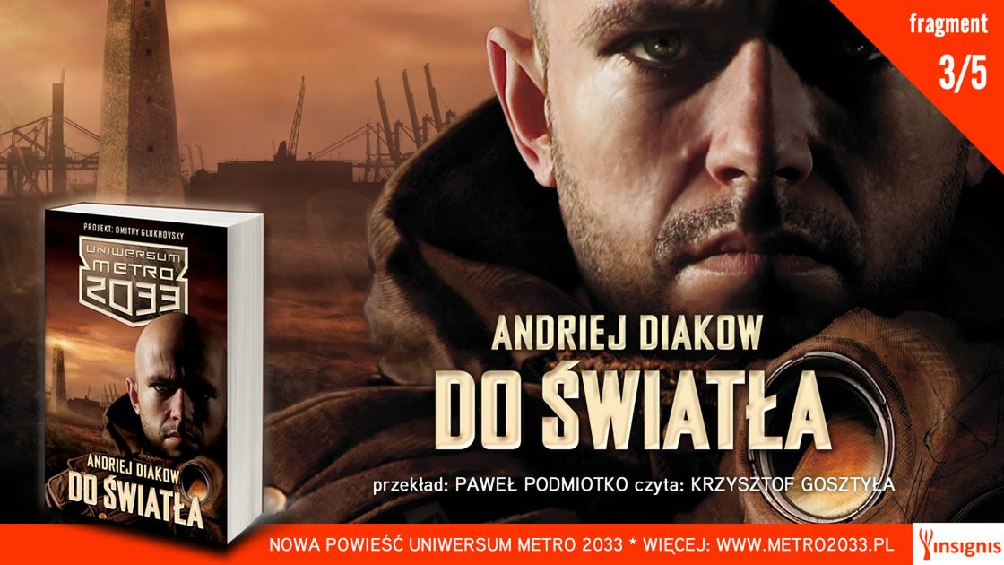 Trzeci fragment powieści „Do światła”