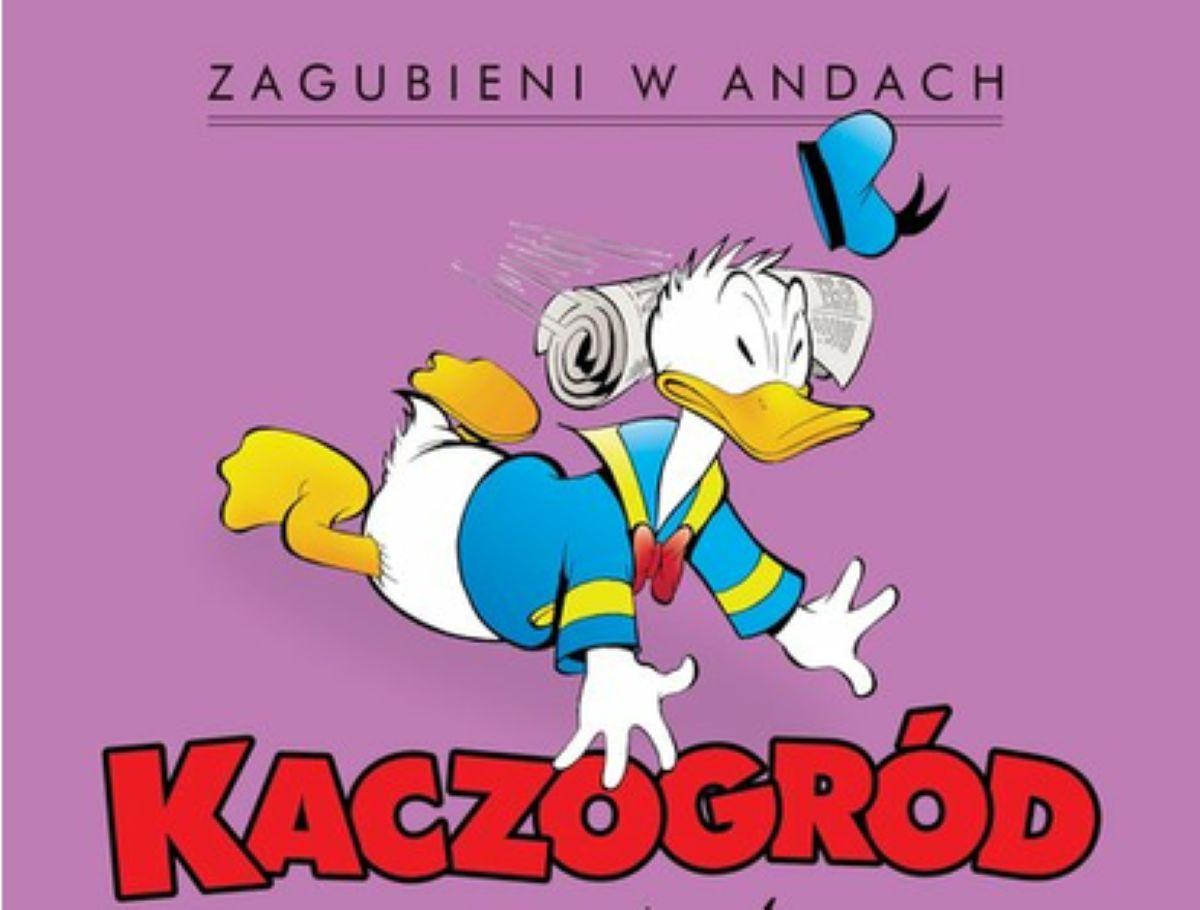 Zagubieni w Andach. Kaczogród, Egmont 2022