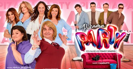"Piżama Party" - spektakl komediowy w Pile!