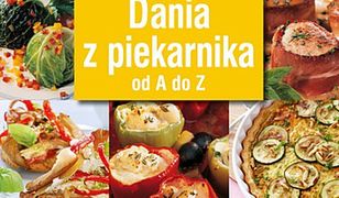 Dania z piekarnika od A do Z