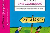 Jak przetrwać w szkole i nie zwariować