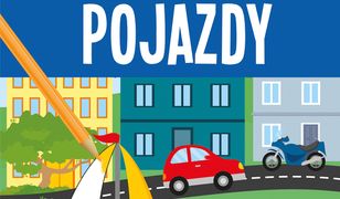 Naklejam, koloruję, rozwiązuję. Pojazdy