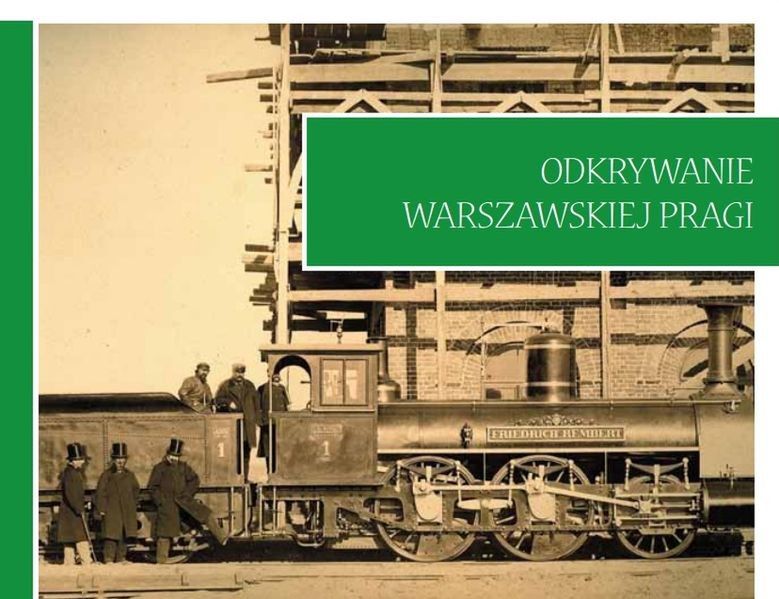 Za darmo: "Odkrywanie warszawskiej Pragi"