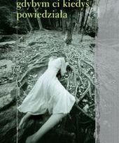 Kobieca magia, zaklęcia i wyobraźnia - Judy Budnitz Gdybym ci kiedyś powiedziała