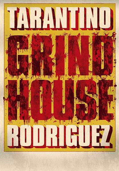 Grindhouse: Planet Terror