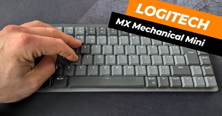 Najlepsza mechaniczna klawiatura do pisania na świecie? Test Logitech MX Mechanical Mini