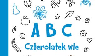 ABC. Czterolatek wie