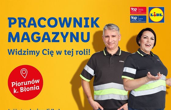 "Widzimy Cię w tej roli" - Lidl reklamami szuka pracowników
